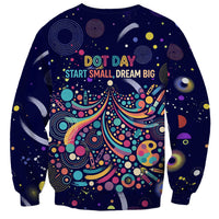 Dot Day Make Your Mark Sweatshirt Colorful Celestial Watercolor Circles And Swirling Polka Dots
