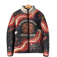 International Bacon Day United By Bacon Padded Jacket Retro Bacon Globe and Cool Bacon Mascot Graphic