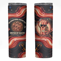 International Bacon Day United By Bacon Skinny Tumbler Retro Bacon Globe and Cool Bacon Mascot Graphic