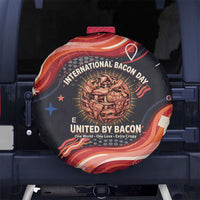 International Bacon Day United By Bacon Spare Tire Cover Retro Bacon Globe and Cool Bacon Mascot Graphic