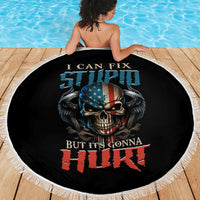 I Can Fix Stupid But It's Gonna Hurt Beach Blanket - Wonder Print Shop