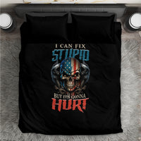 I Can Fix Stupid But It's Gonna Hurt Bedding Set - Wonder Print Shop