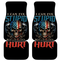 I Can Fix Stupid But It's Gonna Hurt Car Mats - Wonder Print Shop