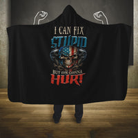 i-can-fix-stupid-but-its-gonna-hurt-hooded-blanket