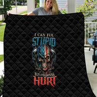 I Can Fix Stupid But It's Gonna Hurt Quilt - Wonder Print Shop