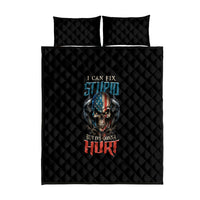 I Can Fix Stupid But It's Gonna Hurt Quilt Bed Set - Wonder Print Shop