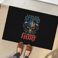 I Can Fix Stupid But It's Gonna Hurt Rubber Doormat - Wonder Print Shop