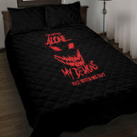 I'm Never Alone My Demon Are With Me Quilt Bed Set - Wonder Print Shop