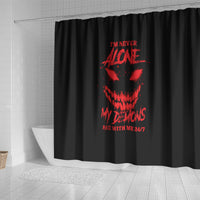 im-never-alone-my-demon-are-with-me-shower-curtain