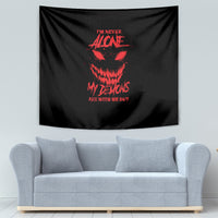 I'm Never Alone My Demon Are With Me Tapestry - Wonder Print Shop