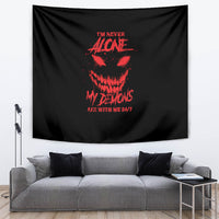 I'm Never Alone My Demon Are With Me Tapestry - Wonder Print Shop
