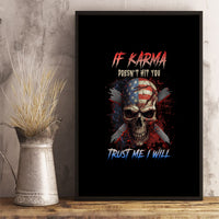 If Karma Doesn't Hit You Trust Me I Will Canvas Wall Art - Wonder Print Shop