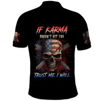 If Karma Doesn't Hit You Trust Me I Will Polo Shirt - Wonder Print Shop