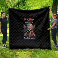 If Karma Doesn't Hit You Trust Me I Will Quilt - Wonder Print Shop