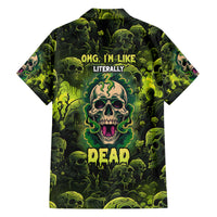 Zombie Skull Hawaiian Shirt I'm Like Literally Dead - Wonder Print Shop