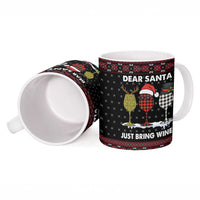 Santa Just Bring Wine Christmas Ceramic Mug Xmas Holiday Patterns - Wonder Print Shop