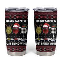 Santa Just Bring Wine Christmas Tumbler Cup Xmas Holiday Patterns - Wonder Print Shop