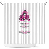 bitchology-being-a-bitch-means-shower-curtain
