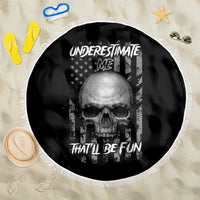 Underestimate Me That'll Be Fun Beach Blanket - Wonder Print Shop
