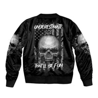 Underestimate Me That'll Be Fun Bomber Jacket - Wonder Print Shop