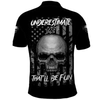 Underestimate Me That'll Be Fun Polo Shirt - Wonder Print Shop