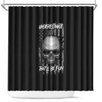 underestimate-me-thatll-be-fun-shower-curtain