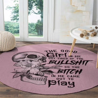the-good-girl-in-me-got-tired-skull-round-carpet