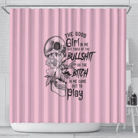 the-good-girl-in-me-got-tired-skull-shower-curtain