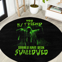 you-my-friend-should-have-been-swallowed-halloween-round-carpet