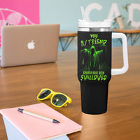 You My Friend Should Have Been Swallowed Halloween Tumbler With Handle - Wonder Print Shop