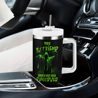 You My Friend Should Have Been Swallowed Halloween Tumbler With Handle - Wonder Print Shop