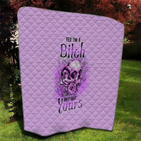 Yes I'm A B But Not Yours Purple Quilt - Wonder Print Shop