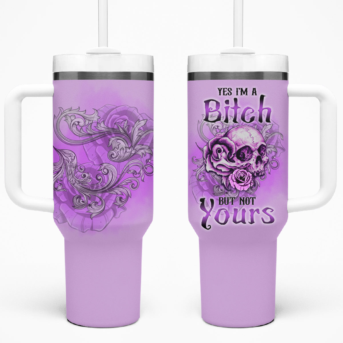 Yes I'm A B But Not Yours Purple Tumbler With Handle