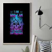 I Am Who I Am Your Approval Isn't Needed Canvas Wall Art - Wonder Print Shop