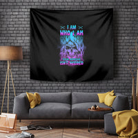 I Am Who I Am Your Approval Isn't Needed Tapestry - Wonder Print Shop