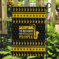 Saxophone The Instrument For Intellegent People Christmas Garden Flag Xmas Holiday Patterns - Wonder Print Shop