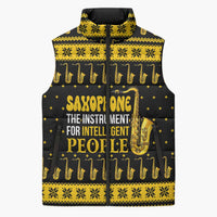 Saxophone The Instrument For Intellegent People Christmas Sleeveless Puffer Jacket Xmas Holiday Patterns - Wonder Print Shop