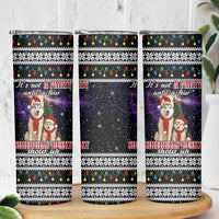 Siberian Husky Show Up Xmas Christmas Skinny Tumbler Xmas Holiday Patterns - Wonder Print Shop