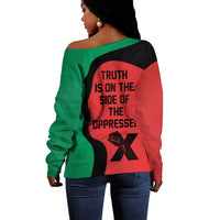 Malcolm X Off Shoulder Sweater Truth Is on the Side of the Oppressed Quote Civil Rights Tribute - Wonder Print Shop