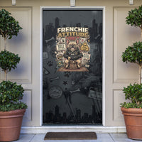 French Bulldog Tiny Body Major Attitude Door Cover Urban Streetwear Cool Frenchie Mascot Art
