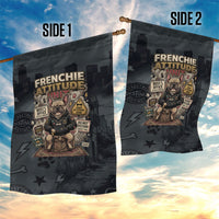 French Bulldog Tiny Body Major Attitude Garden Flag Urban Streetwear Cool Frenchie Mascot Art