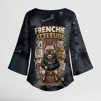 French Bulldog Tiny Body Major Attitude Kimono Sleeve Blouse Urban Streetwear Cool Frenchie Mascot Art