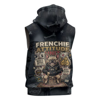 French Bulldog Tiny Body Major Attitude Sleeveless Zip Hoodie Urban Streetwear Cool Frenchie Mascot Art