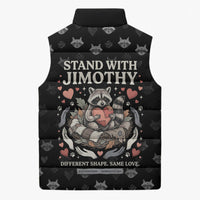 Jimothy The Raccoon Sleeveless Puffer Jacket Vintage Raccoon Small Frame Big Heart