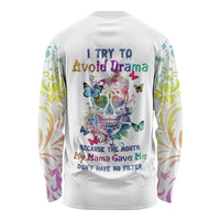 I Try To Avoid Drama Sugar Skull Colorful Long Sleeve Shirt - Wonder Print Shop