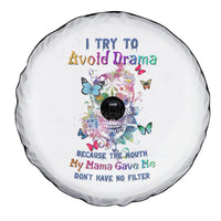 I Try To Avoid Drama Sugar Skull Colorful Spare Tire Cover - Wonder Print Shop