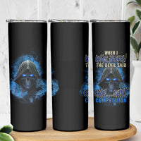 When I Was Born Reaper Fire Blue Skinny Tumbler - Wonder Print Shop
