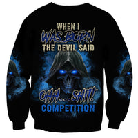 When I Was Born Reaper Fire Blue Sweatshirt - Wonder Print Shop