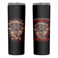 Your First Mistake Was Thingking Skinny Tumbler - Wonder Print Shop