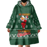 Funny Whiskey Christmas Wearable Blanket Hoodie with Santa Holding Mug and We Whiskey You a Merry Christmas Quote - Wonder Print Shop